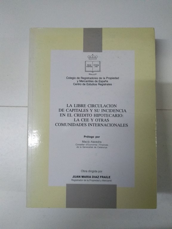 La Libre Circulaci N De Capitales Y Su Incidencia En El Cr Dito