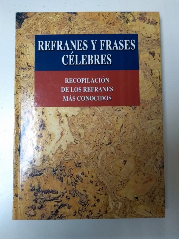 Refranes Y Frases Celebres Recopilacion De Los Refranes Mas Conocidos 111435 Hot Sex Picture 7566