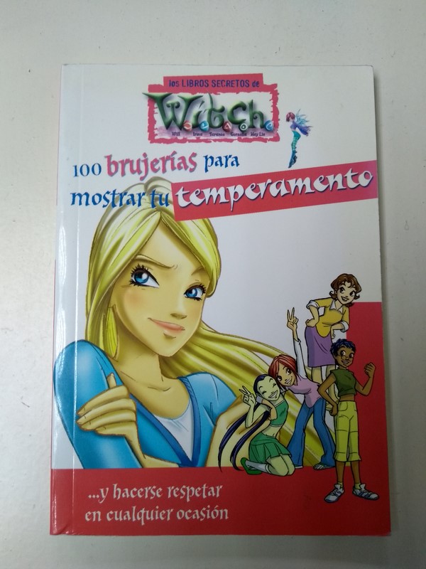 100 brujerias para mostrar tu temperamento. … y hacerse respetar en cualquier ocasión