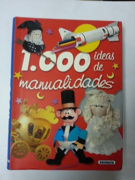 1000 Ideas de manualidades