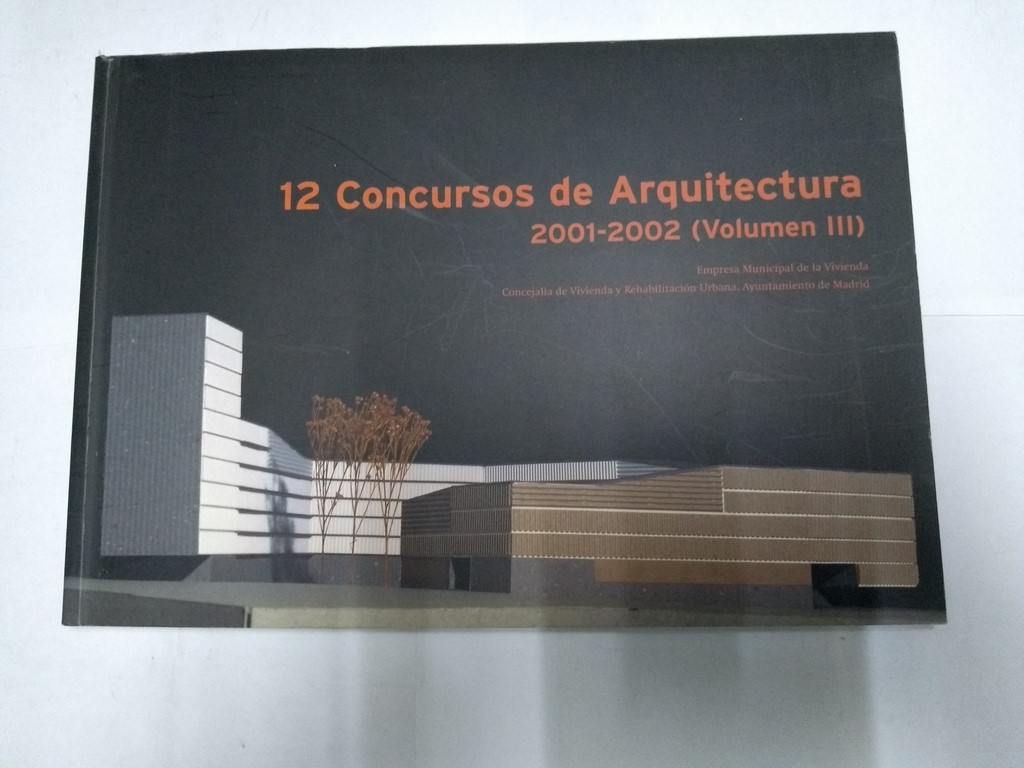 12 Concursos de Arquitectura 2001-2002 (III)