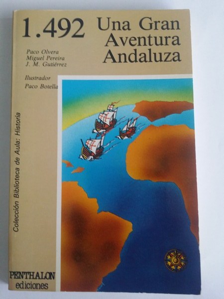 1492 una gran aventura andaluza