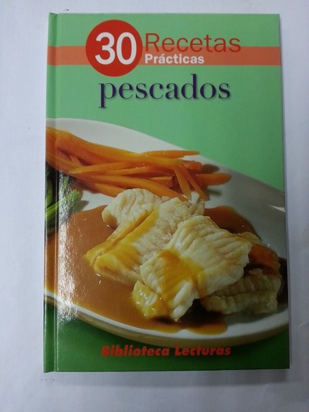 30 Recetas practicas. Pescados