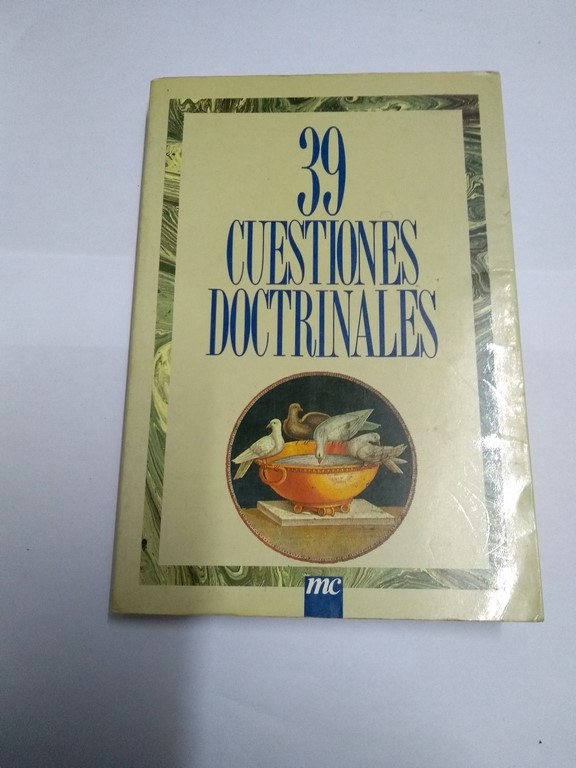 39 Cuestiones doctrinales