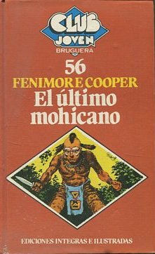 56: EL ULTIMO MOHICANO.