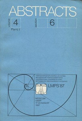 8 International Congress of Logic, Methodology, and Philosophy of Science.Volume 4 part 1: Abstracts of Sections 6:  GENERAL METHODOLOGY OF SCIENCE.