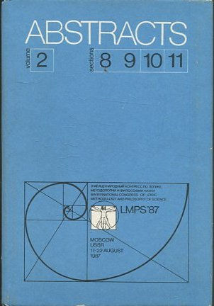 8 International Congress of Logic, Methodology, and Philosophy of Science.Volume 2: Abstracts of Sections 8 9 10 11:  FOUNDATIONS OF PHYSICAL SCIENCEs.