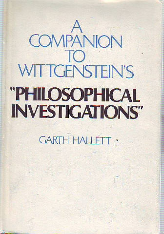 A COMPANION TO WITTGENSTEIN'S "PHILOSOPHICAL INVESTIGATIONS".