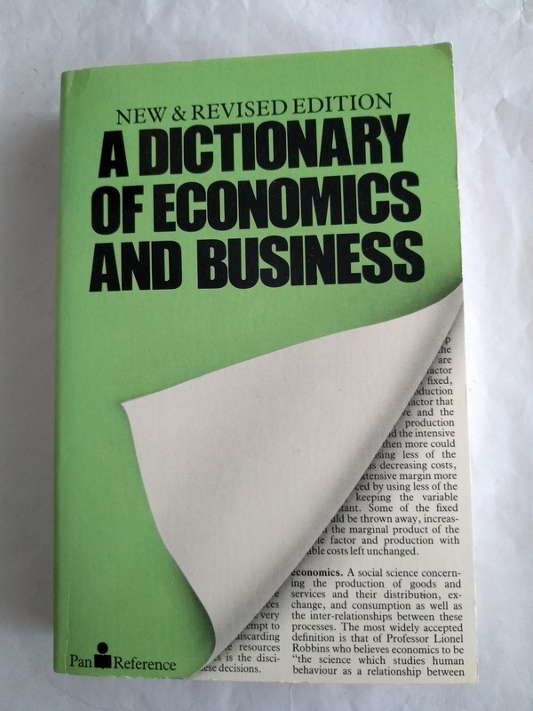 A dictionary of economics and business