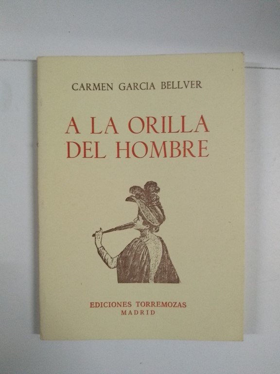 A la orilla del hombre