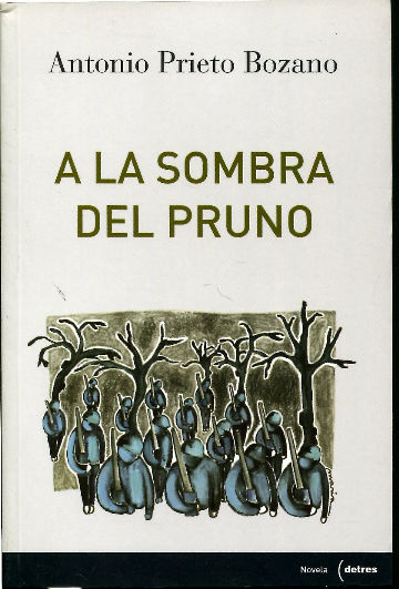 A LA SOMBRA DEL PRUNO.