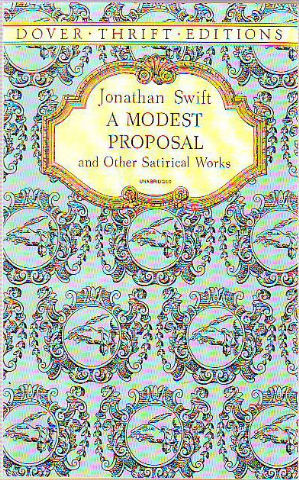 A MODEL PROPOSAL AND OTHER SATIRICAL WORKS.