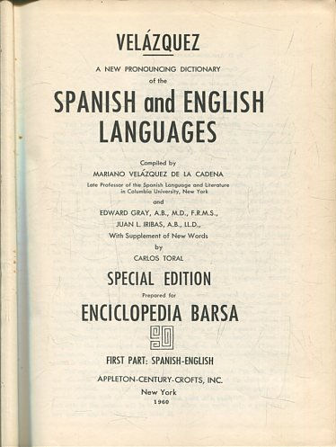 A NEW PRONOUNCING DICTIONARY OF THE SPANISH AND ENGLISH LANGUAGES.