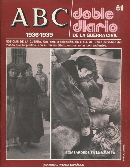 ABC 1936-1939. DOBLE DIARIO DE LA GUERRA CIVI Nº 61.