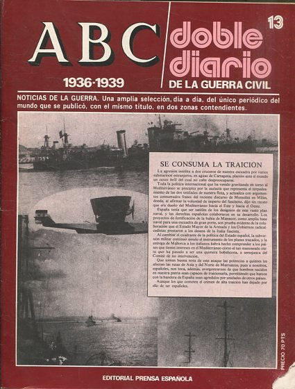 ABC 1936-1939. DOBLE DIARIO DE LA GUERRA CIVIL Nº 13.