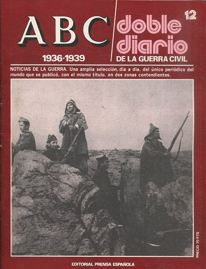 ABC 1936-1939. DOBLE DIARIO DE LA GUERRA CIVIL Nº 12.