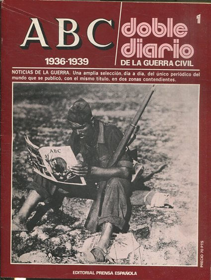 ABC 1936-1939. DOBLE DIARIO DE LA GUERRA CIVIL Nº 1.