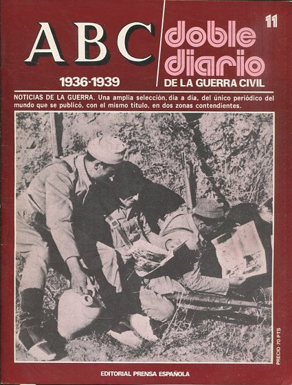 ABC 1936-1939. DOBLE DIARIO DE LA GUERRA CIVIL Nº 11.