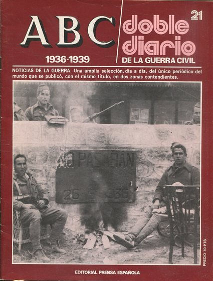 ABC 1936-1939. DOBLE DIARIO DE LA GUERRA CIVIL Nº 21.