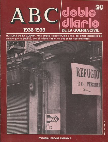 ABC 1936-1939. DOBLE DIARIO DE LA GUERRA CIVIL Nº 20.