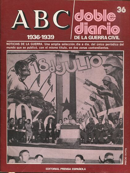 ABC 1936-1939. DOBLE DIARIO DE LA GUERRA CIVIL Nº 36.