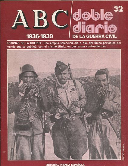 ABC 1936-1939. DOBLE DIARIO DE LA GUERRA CIVIL Nº 32.