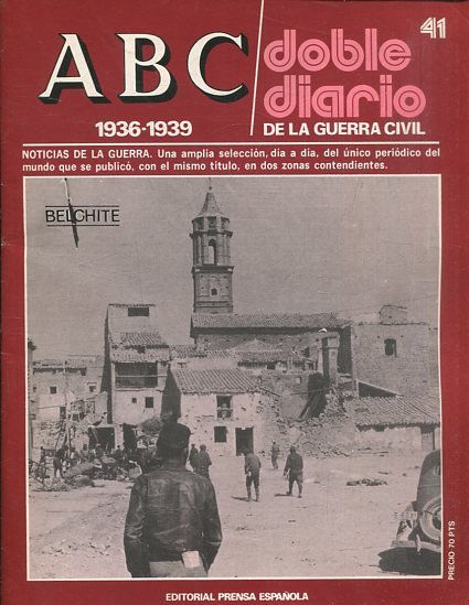 ABC 1936-1939. DOBLE DIARIO DE LA GUERRA CIVIL Nº 41.