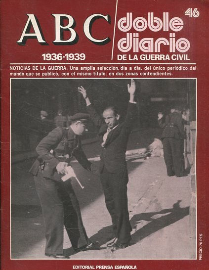 ABC 1936-1939. DOBLE DIARIO DE LA GUERRA CIVIL Nº 46.