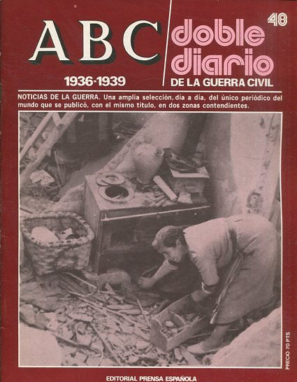 ABC 1936-1939. DOBLE DIARIO DE LA GUERRA CIVIL Nº 48.