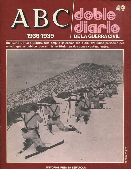 ABC 1936-1939. DOBLE DIARIO DE LA GUERRA CIVIL Nº 49.