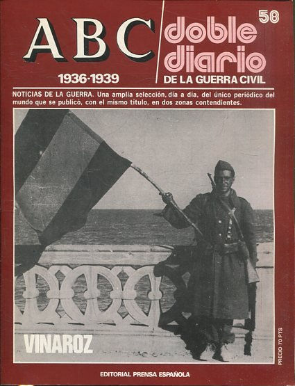 ABC 1936-1939. DOBLE DIARIO DE LA GUERRA CIVIL Nº 58.