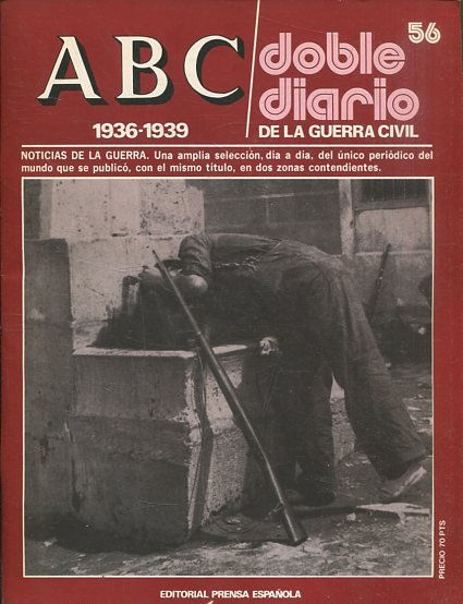 ABC 1936-1939. DOBLE DIARIO DE LA GUERRA CIVIL Nº 56.