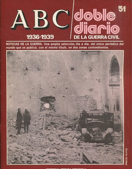 ABC 1936-1939. DOBLE DIARIO DE LA GUERRA CIVIL Nº 51.