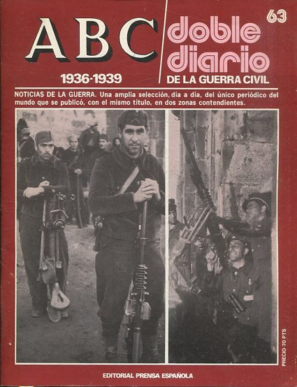 ABC 1936-1939. DOBLE DIARIO DE LA GUERRA CIVIL Nº 63.