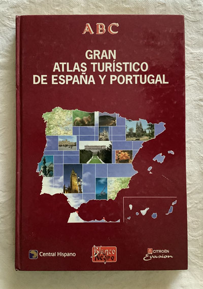 ABC. Gran atlas turístico de España y Portugal