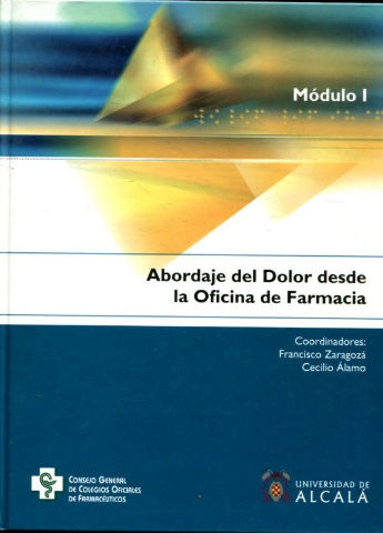 ABORDAJE DEL DOLOR DESDE LA OFICINA DE FARMACIA. MODULO 1.