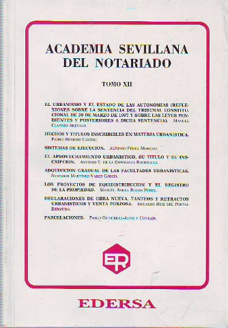 ACADEMIA SEVILLANA DEL NOTARIADO. TOMO XII.