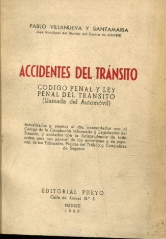 ACCIDENTES DEL TRANSITO. CODIGO PENAL Y LEY PENAL DE TRANSITO (LLAMADA DEL AUTOMOVIL).