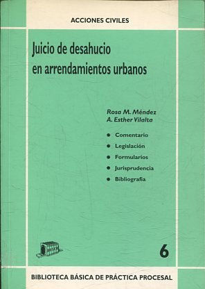 ACCIONES CIVILES. JUICIO DE DESAHUCIO EN ARRENDAMIENTOS URBANOS.