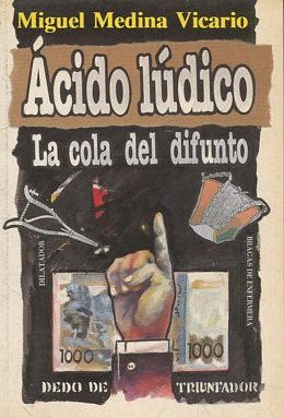 ACIDO LUDICO. LA COLA DEL DIFUNTO.