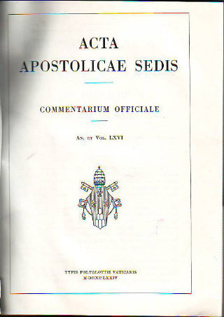 ACTA APOSTOLICAE SEDIS. COMMENTARIUM OFFICIALE. AN. ET VOL. LXVI.28 IANUARII-IUNII 1974.