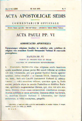 ACTA APOSTOLICAE SEDIS. COMMENTARIUM OFFICIALE. AN. ET VOL. LXIII. 31 IULII-DECEMBRIS 1971.