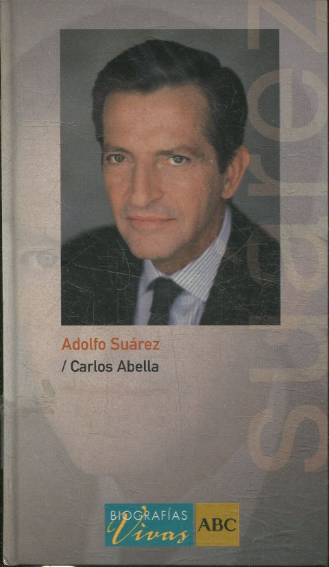 ADOLFO SUAREZ.