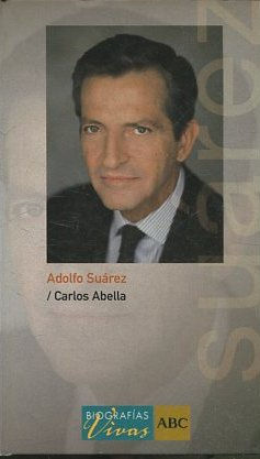 ADOLFO SUAREZ.