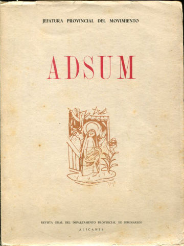 ADSUM. REVISTA ORAL DEL DEPARTAMENTO PROVINCIAL DE SEMINARIOS.