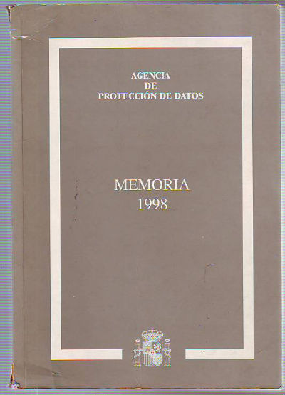 AGENCIA DE PROTECCIÓN DE DATOS. MEMORIA 1998.