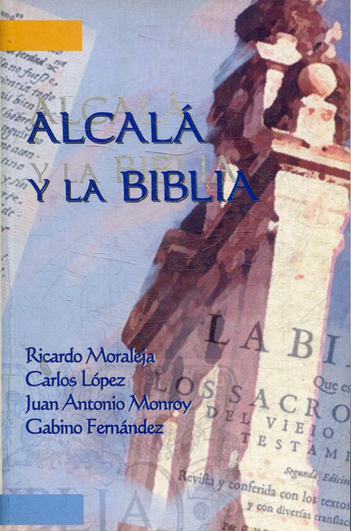 ALCALA Y LA BIBLIA.