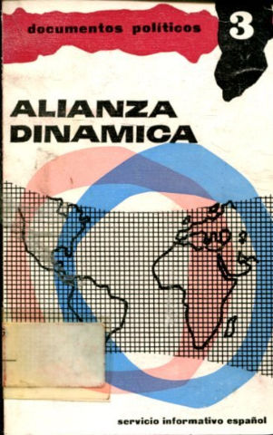 ALIANZA DINAMICA (LOS TRATADOS HISPANO-NORTEAMERICANOS).