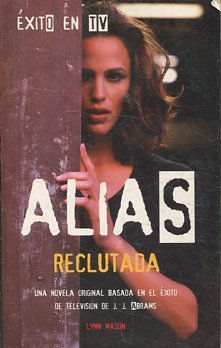 ALIAS RECLUTADA.