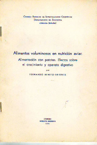 ALIMENTOS VOLUMINOSOS EN NUTRICIÓN AVIAR. ALIMENTACIÓN CON PATATAS. EFECTOS SOBRE EL CRECIMIENTO Y APARATO DIGESTIVO.